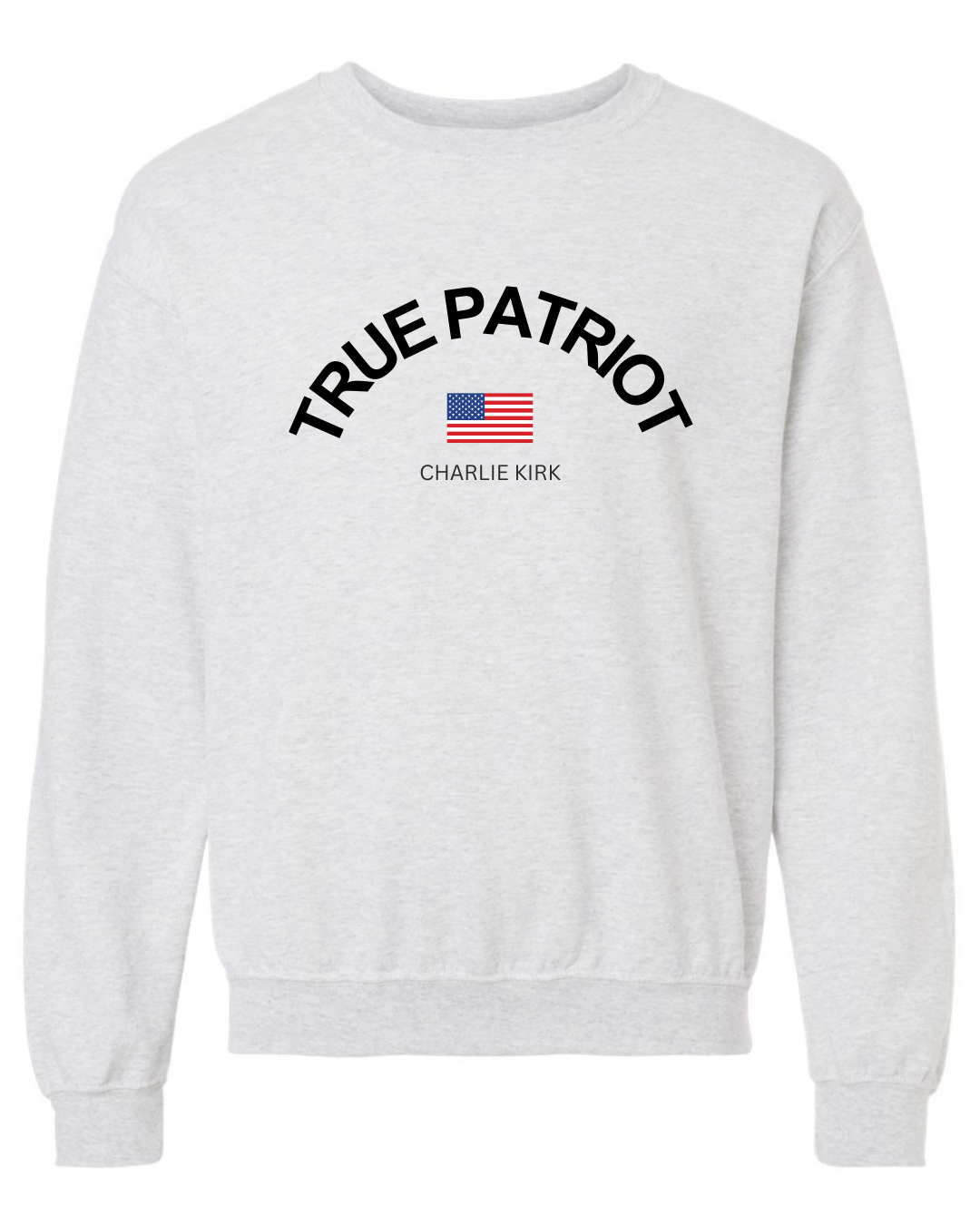 True Patriot Sweatshirt- CK