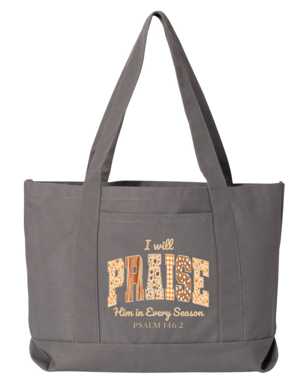 I will Praise Him in Every Season tote bag